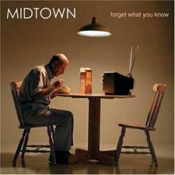 Midtown : Forget What you Know